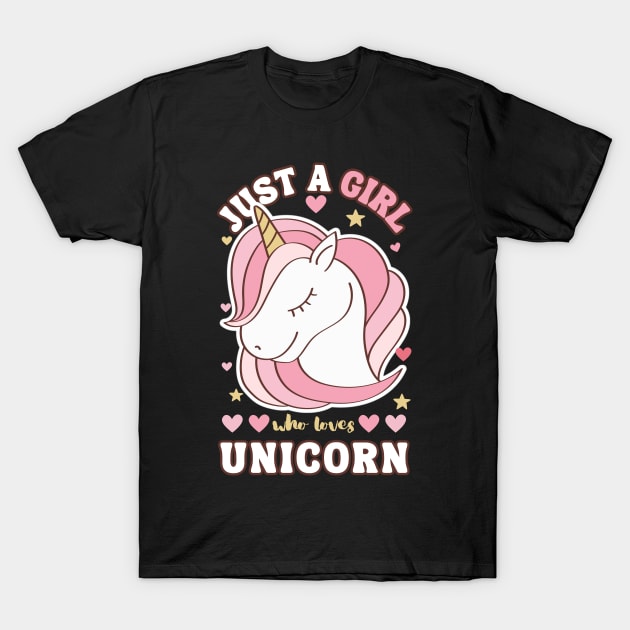 Just a girl who loves Unicorn T-Shirt by Turtokart